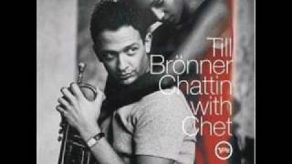 Smooth Jazz / Till Bronner - She Was Too Good To Me (R.Rodgers - L.Hart) - Chattin With Chet 03