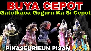 Download lagu SI CEPOT JADI SAKTI!!! GATOTKACA JADI MURID BUYA CEPOT [PIKASEURIEUN PISAN] DADAN SUNANDAR SUNARYA mp3