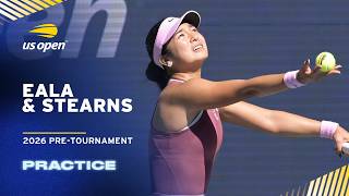 LIVE | Alexandra Eala and Peyton Stearns | Practice Session | 2026 US Open