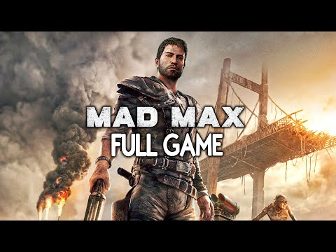 Mad Max - FULL GAME Walkthrough Gameplay No Commentary