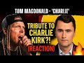 This Song Is Going Viral Tom MacDonald S Charlie About Charlie Kirk REACTION