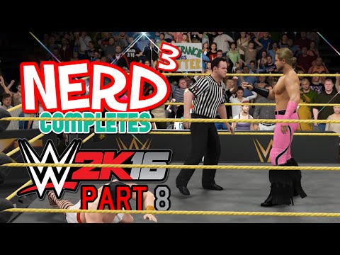 Nerd³ Completes... WWE 2K16 - 8 - A Fistful Of Skill Points