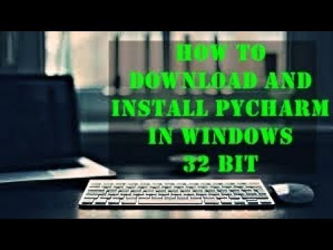 HOW TO DOWNLOAD PYCHARM FOR 32 BIT PC || T TECH SOLUTIONS