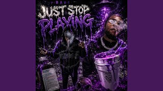 Baby Just Stop Playing (feat. Blicky.Loww) 