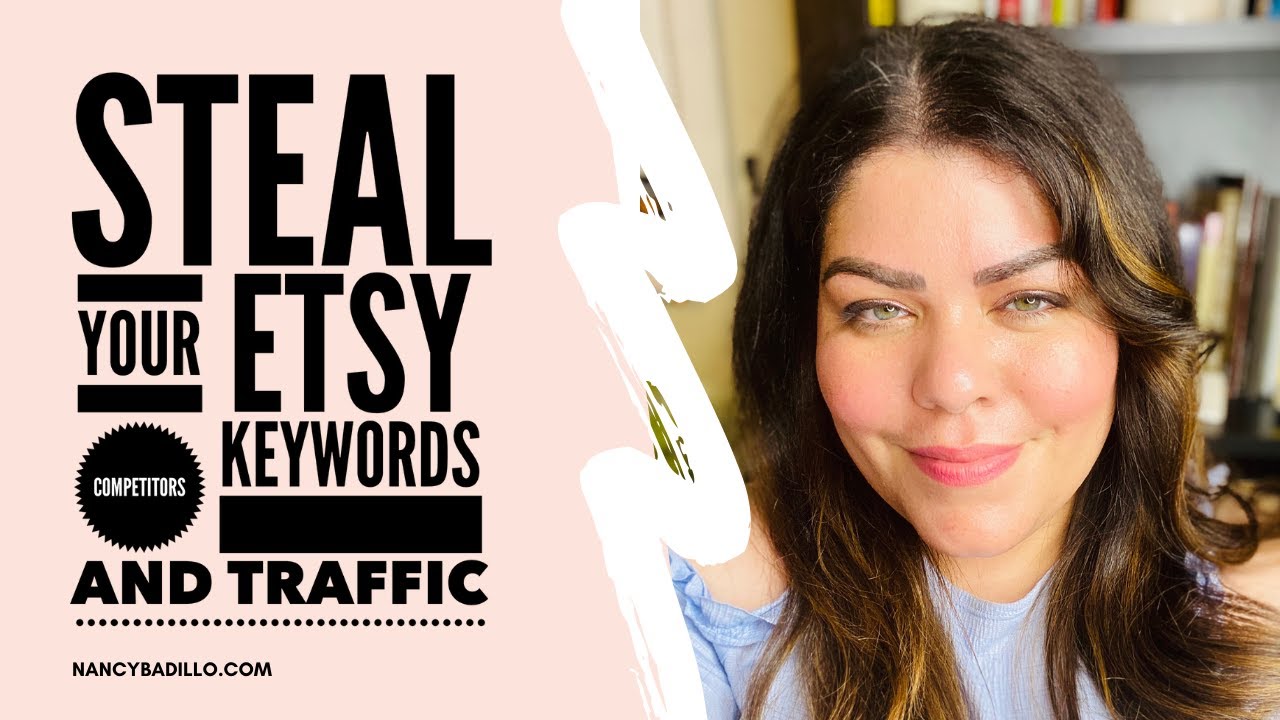How To Steal Your Etsy Competitors Keywords and Traffic (Etsy SEO Tools, Etsy SEO, & Much More!)