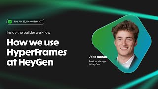 Inside the builder workflow: How we use HyperFrames at HeyGen