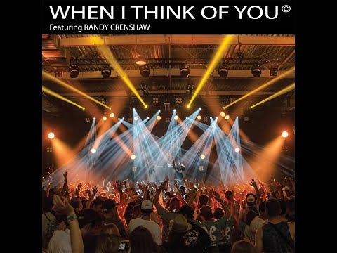 "When I Think of You"© Featuring Randy Crenshaw Producer/writer/publisher Ron “Dean” Tomich