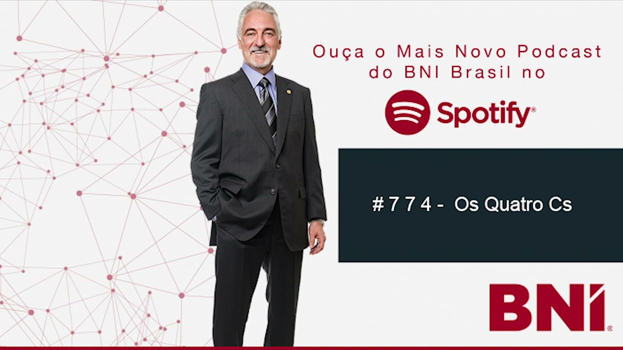 Podcast BNI Episódio # 774 - Os Quatro Cs