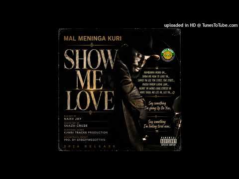 Show Me Love - Mal Meninga Kuri (KTP)