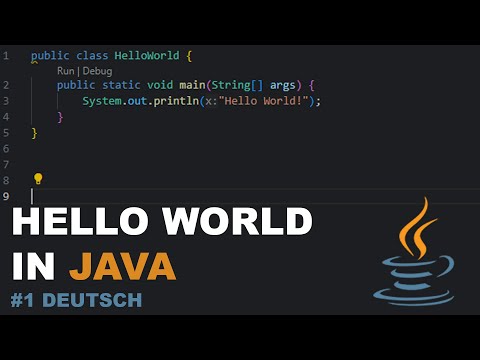 Das erste Programm - Hello World | Java Tutorial Deutsch #1
