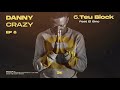 Danny Crazy - Teu Block feat El Gino (Audio Oficial) | (EP) 8