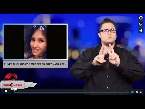 Funeral plans for murdered pregnant teen (ASL - 5.19.19)