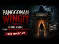 Panggonan Wingit 2023 Sekali Masuk Kamu Tidak Akan Bisa Keluar Full Movie HD