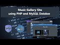 Music Gallery Site using PHP and MySQL Database