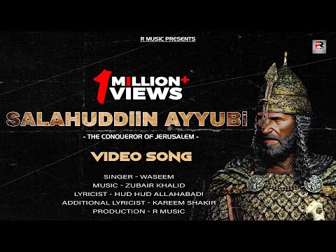 Salahuddin Ayyubi - Official Video Song | Waseem | Zubair Khalid | K Shakir | R Music