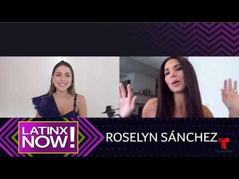 Roselyn Sánchez dice qué tan latina y qué tan americana es | Latinx Now! | Entretenimiento