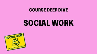 Social Work | Course Deep Dive
