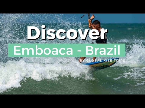 MEET KITEBOARDING - EPISODE 4 - Emboaca, Brazil