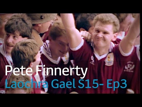 Laochra Gael 2017 - 3 Pete Finnerty