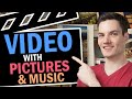 How To Make Video With Pictures And Music