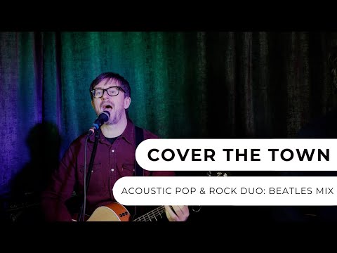 Cover The Town - Beatles Mix