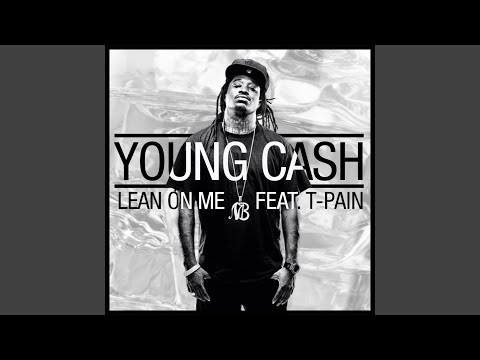 Lean On Me (feat. T-Pain)