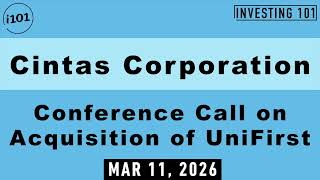 Cintas Corporation Conference Call on Acquisition of UniFirst