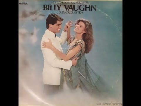 Disco - Os Maiores Sucessos de Billy Vaughn e Sua Orquestra (Remastered)
