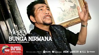 Download lagu Meggy Z - Bunga Nirwana  mp3