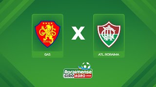 AO VIVO: GAS X ATL. RORAIMA | 3ª RODADA | CAMPEONATO RORAIMENSE GIRO AGRO 2026