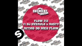 Flow 212 feat. DJ Overule & Rusty  - Ritmo do Meu Flow (Massivedrum & DJ Fernando Remix)