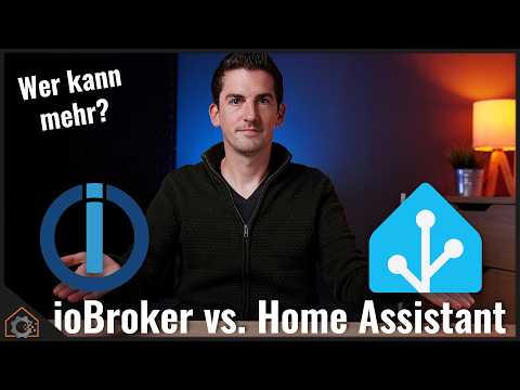 ioBroker vs Home Assistant - what are the advantages and disadvantages of the systems?
