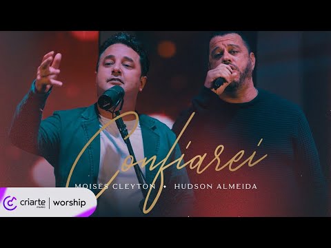 Moisés Cleyton & Hudson Almeida - Confiarei
