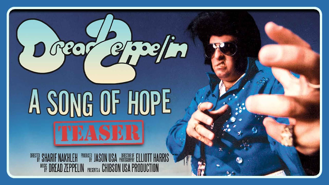 Dread Zeppelin: A Song Of Hope | Official Teaser