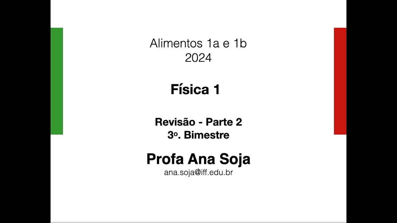 Física 1 - Revisão do 3o. Bimestre - parte 2