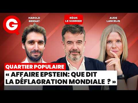 "Affaire Epstein: que dit la déflagration mondiale?" Régis Le Sommier, Aude Lancelin, Harold Bernat
