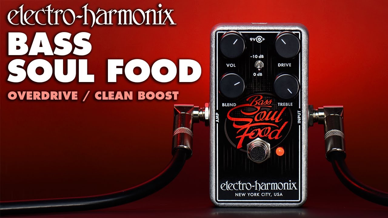 Electro-Harmonix Bass Soul Food Overdrive Pedal