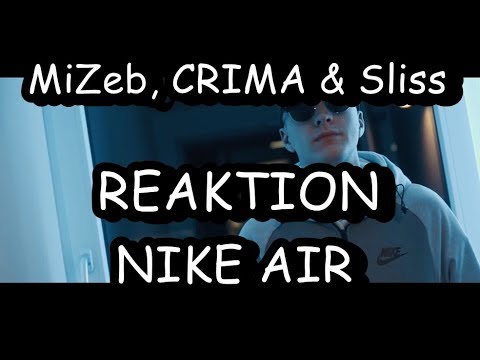 MiZeb, CRIMA & Sliss - NIKE AIR (Official Video) prod. by fbnbeats - Reaktion by FinishingMove