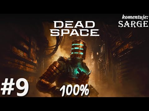 Zagrajmy w Dead Space Remake PL 2023 (100%) odc. 9 - Lekkomyślny fanatyzm | Hard