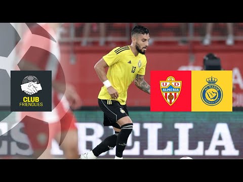 HIGHLIGHTS | UD Almeria vs. Al Nassr (Club Friendlies)