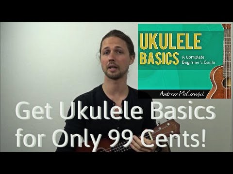 Ukulele Basics | Get it for 99 cents!