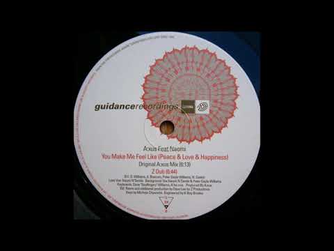 A:xus Feat. Naomi - You Make Me Feel Like (Peace & Love & Happiness) (Z Dub)