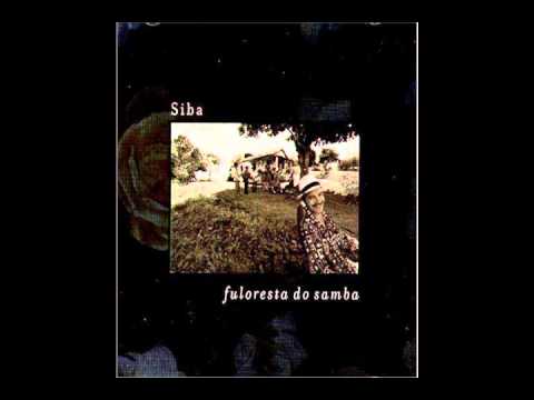 Siba e a Fuloresta - Meu rio de samba