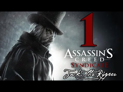 JACK LO SQUARTATORE - ASSASSIN'S CREED: SYNDICATE DLC [Walkthrough ITA HD - PARTE 1]