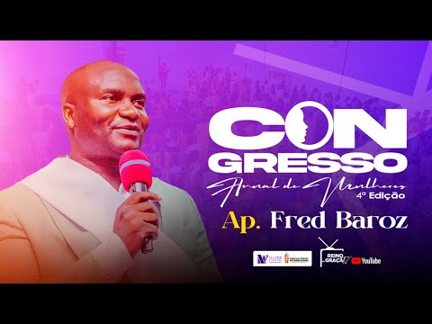 Congresso Anual  de Mulheres  - Apóstolo Fred Baroz (Mensagem Completa)