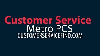 metro pcs customer service phone number