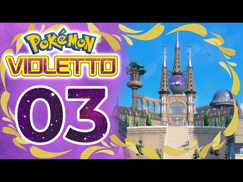 Verso l'Accademia Uva! [Episodio 03] ► Pokémon Violetto Gameplay ITA