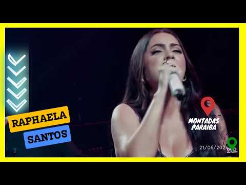 Show 📽  Raphaela Santos | Montadas | Paraíba | (21/06/2026) #raphaelasantos