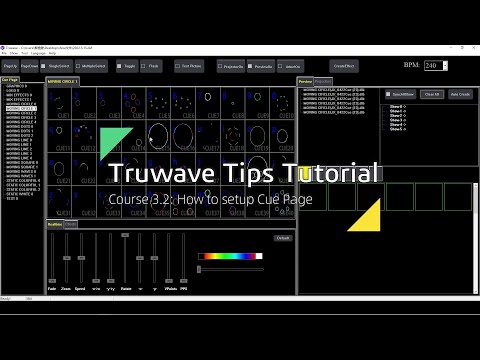 Truwave Tutorial Video - 9. How to setup the Cue Page