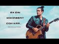 Ek Din Mohabbat Odh Kar Status Videos Kuch To Bataa Zindagi Jubinnautiyal Sad Song Status